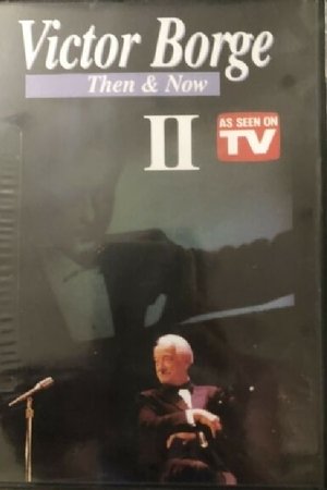 Victor Borge: Then and Now, Vol. II