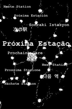 Próxima Estação poster