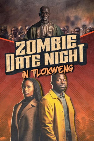 Zombie Date Night in Tlokweng poster