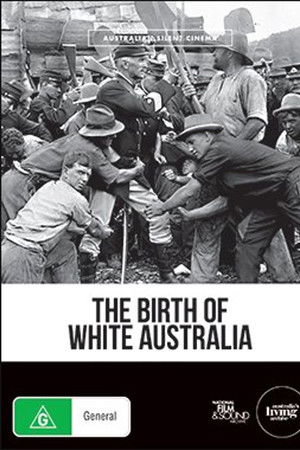 The Birth of White Australia
