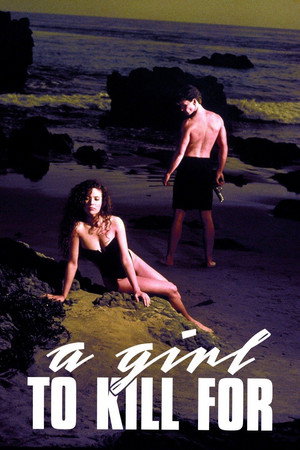 A Girl to Kill For A Girl to Kill For