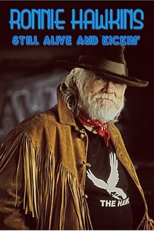 Ronnie Hawkins: Still Alive and Kickin