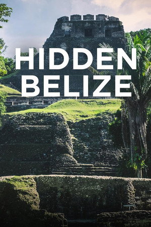 Hidden Belize Hidden Belize