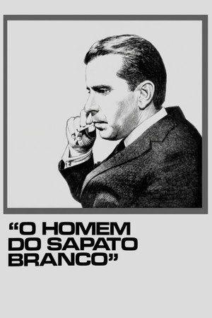 O Homem do Sapato Branco