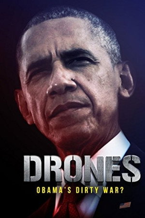 Drones: Obama's Dirty War? poster