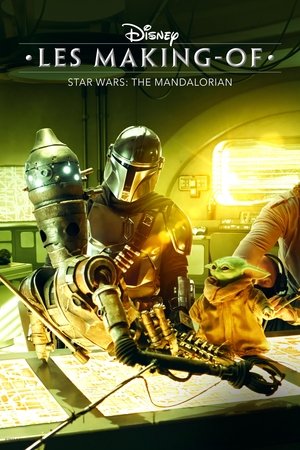 Disney Les Making-of : The Mandalorian
