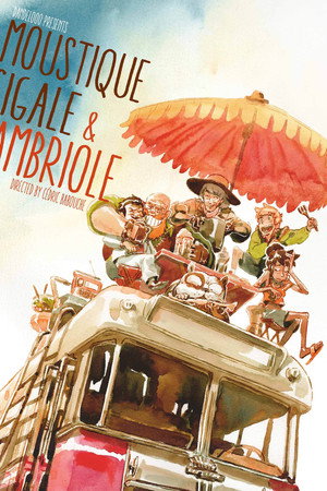 Moustique, Cigale & Cambriole poster