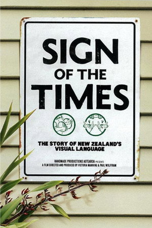 Sign of the Times: The Story of New Zealand