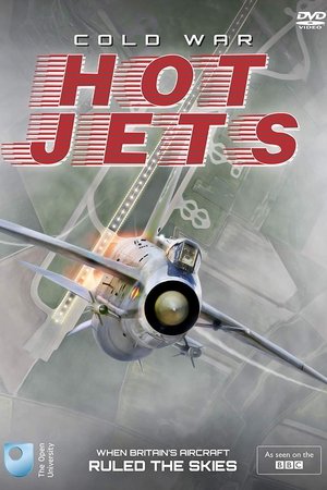 Cold War, Hot Jets