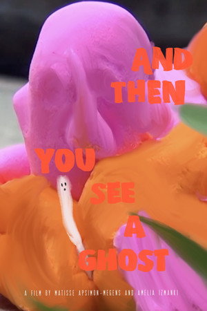 And Then You See A Ghost