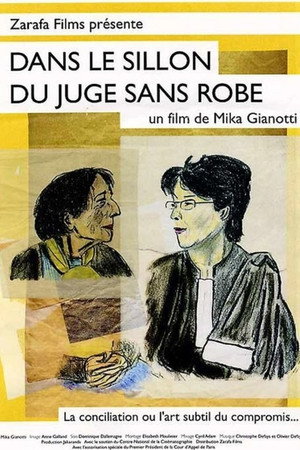 Dans le sillon du juge sans robe poster
