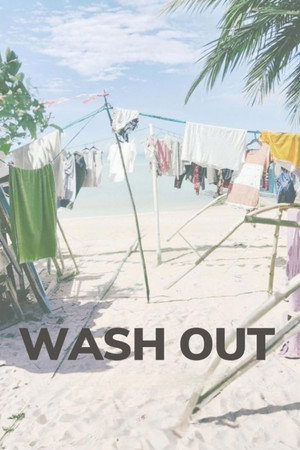Wash Out poster