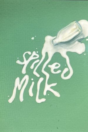 spilled milk