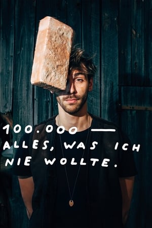 100.000 – Alles, was ich nie wollte