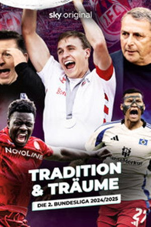 Tradition & Träume: Die 2. Bundesliga 2024/25