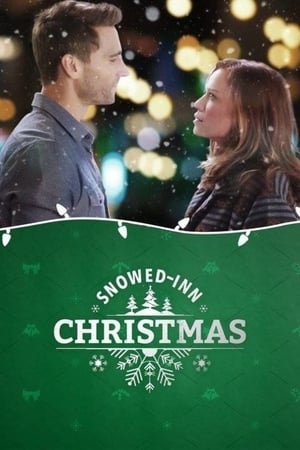 Snowed-Inn Christmas Movie Overview