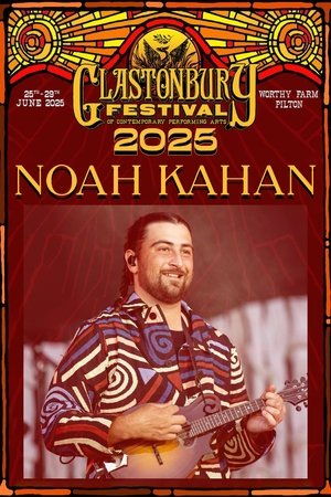 Noah Kahan - Live at Glastonbury 2025