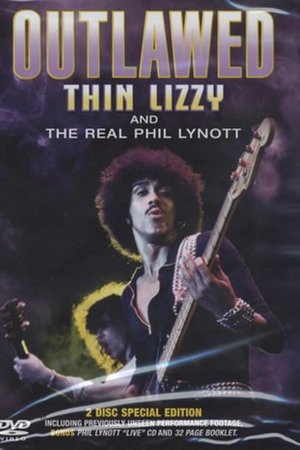 Thin Lizzy: Outlawed - The Real Phil Lynott