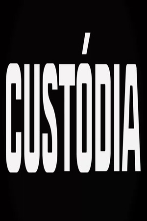 Custody poster