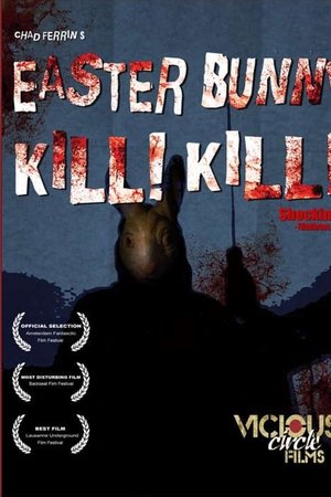 Easter Bunny Kill! Kill!