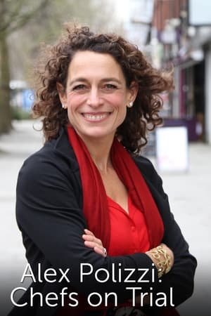 Alex Polizzi: Chefs on Trial