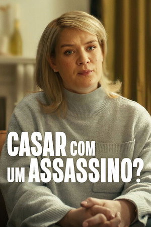 Poster da série Should I Marry A Murderer?