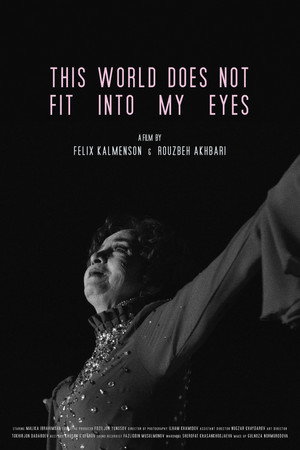 This World Does Not Fit Into My Eyes This World Does Not Fit Into My Eyes