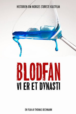 Blodfan - Vi er et Dynasti poster