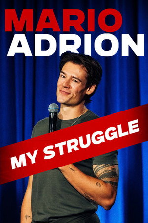 Mario Adrion: My Struggle Mario Adrion: My Struggle