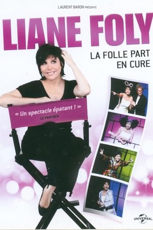 Liane Foly La folle part en cure