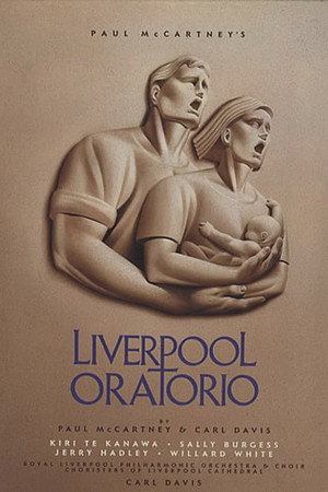 Paul McCartney's Liverpool Oratorio Paul McCartney's Liverpool Oratorio