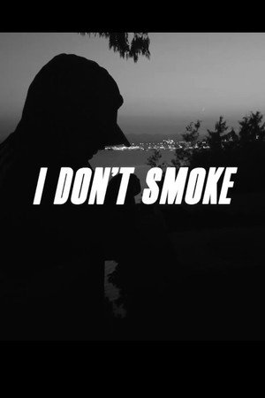 I Don't Smoke poster