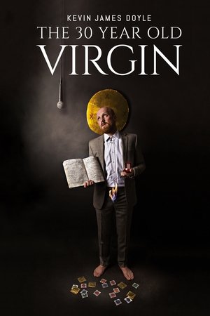 Kevin James Doyle: The 30 Year Old Virgin