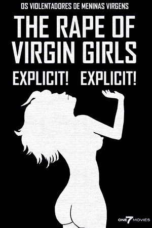 The Abusers of Virgin Girls