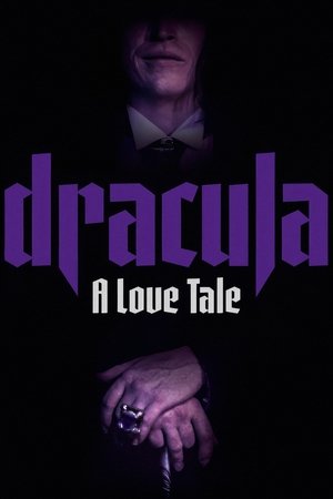 Poster of Dracula: A Love Tale