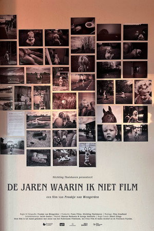 The Years When I Didn't Film poster