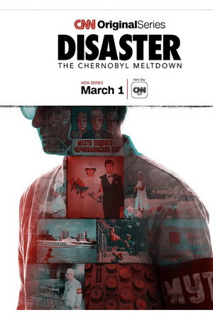 Disaster: The Chernobyl Meltdown Disaster: The Chernobyl Meltdown