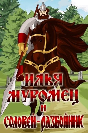 Ilya Muromets and Highwayman Nightingale