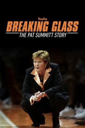 Breaking Glass: The Pat Summitt Story