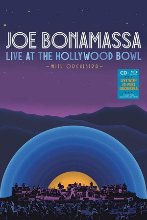 Joe Bonamassa - Live at the Hollywood Bowl (with Orchestra). Joe Bonamassa - Live at the Hollywood Bowl (with Orchestra).