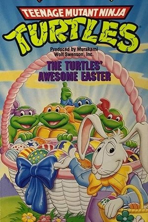 Teenage Mutant Ninja Turtles: The Turtles' Awesome Easter