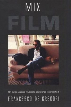 Francesco De Gregori - Mix film