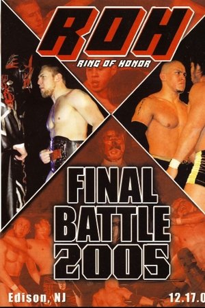 ROH: Final Battle 2005