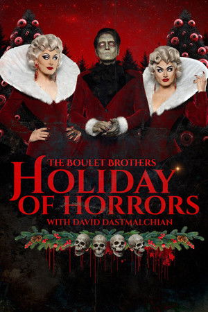 The Boulet Brothers' Holiday of Horrors