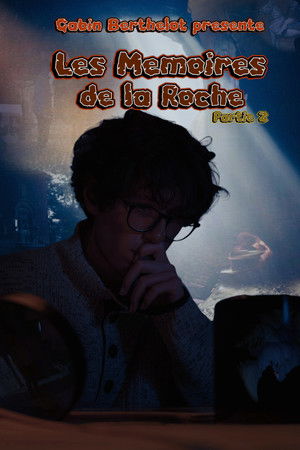 Les Mémoires de la Roche | Partie 2 - Court-Métrage Documentaire