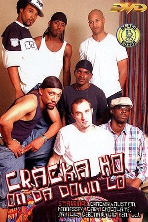 Cracka Ho on da Down Lo