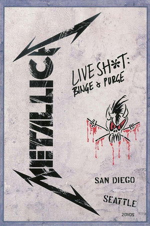 Metallica: Live Shit - Binge & Purge
