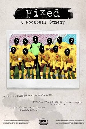 Fixed: A Football Comedy