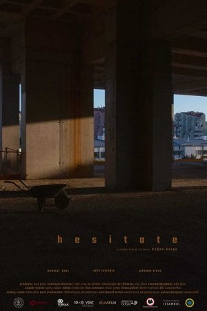 Hesitate