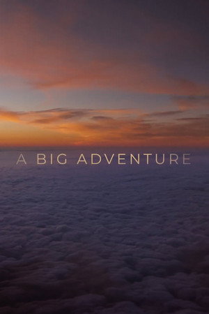 A Big Adventure poster